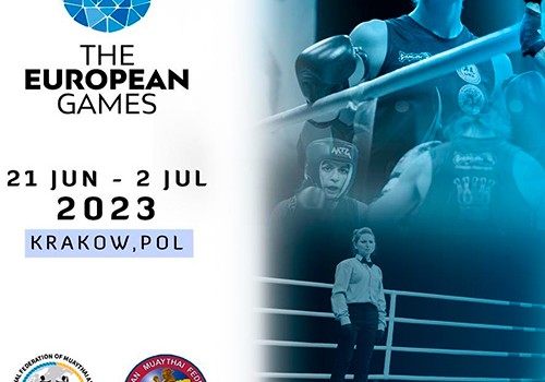 МУАЙ ТАЙ ВКЛЮЧЁН В ПРОГРАММУ ЕВРОПЕЙСКИХ ИГР 2023